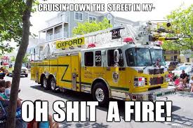 Znalezione obrazy dla zapytania fire engine meme